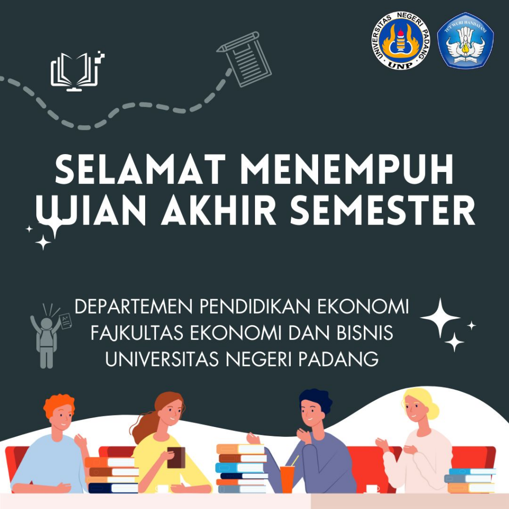 Informasi Pelaksanaan Ujian Akhir Semester Departemen Pendidikan Ekonomi